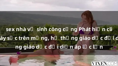 sex nhà vệ sinh công cộng Phát hiện clip sex nữ sinh gây sốc trên mạng, hệ thống giáo dục đối diện áp lực lớn