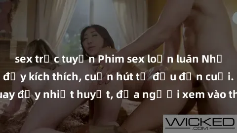 sex trực tuyến Phim sex loạn luân Nhật Bản: Hành động đầy kích thích, cuốn hút từ đầu đến cuối. Những cảnh quay đầy nhiệt huyết, đưa người xem vào thế giới độc đáo của tình thân. Đừng bỏ lỡ!